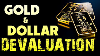 Gold & Dollar Devaluation 03/18/2025