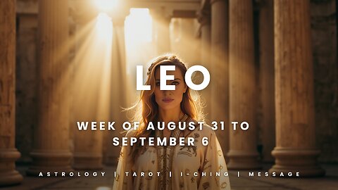 LEO Week of August 31 to September 6