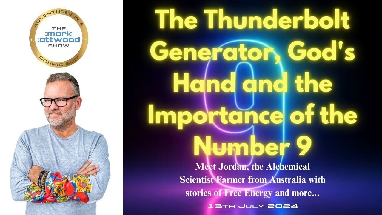 The Thunderbolt Generator, God's Hand and the Importance of the Number 9