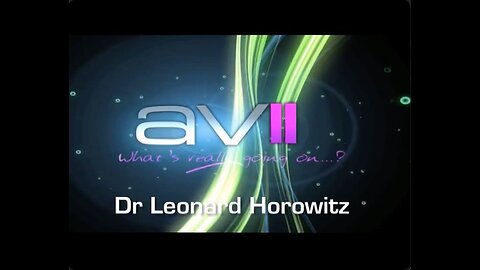 AVII Dr Leonard Horowitz Emerging Viruses (Presentation)