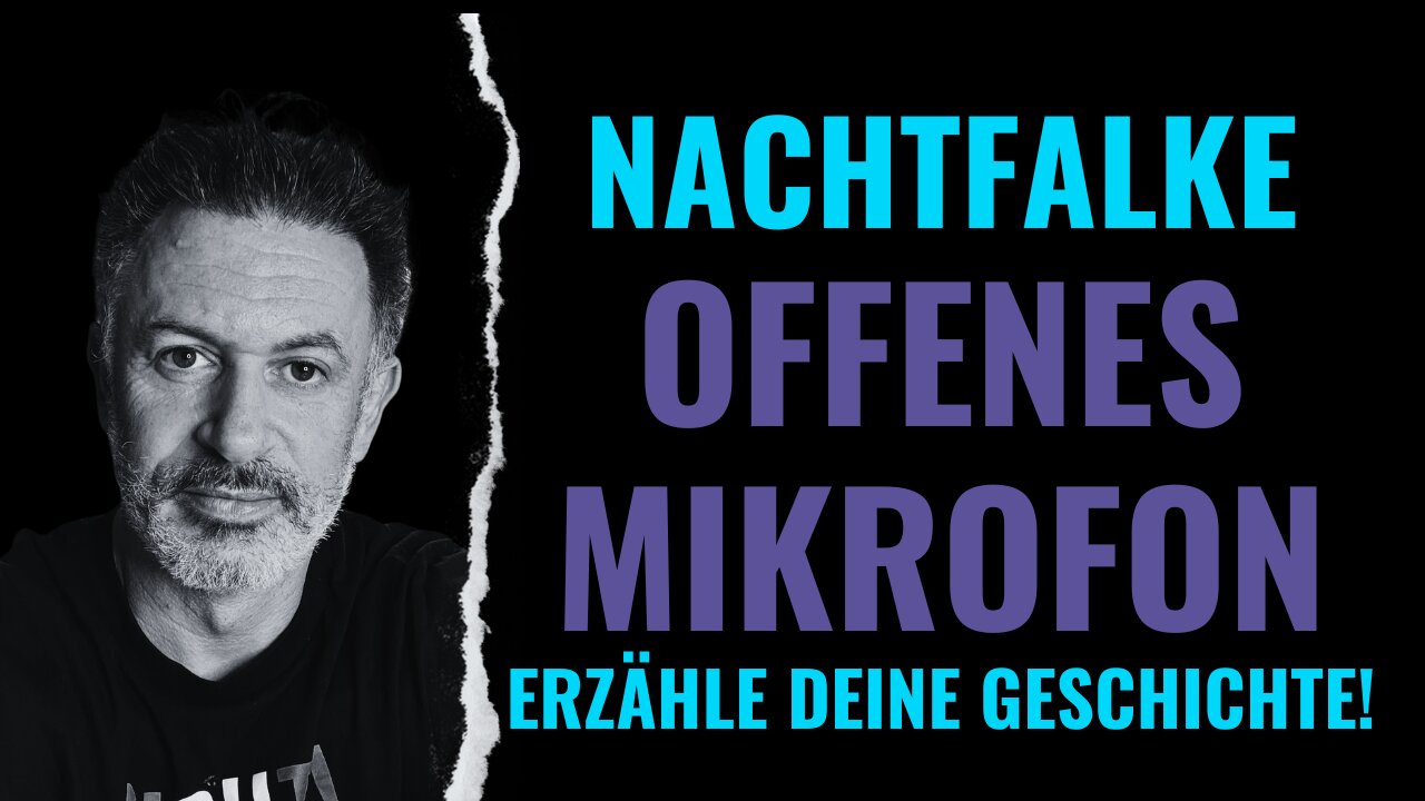 Nachtfalke - Offenes Mikrofon 20./21. Juni 2025