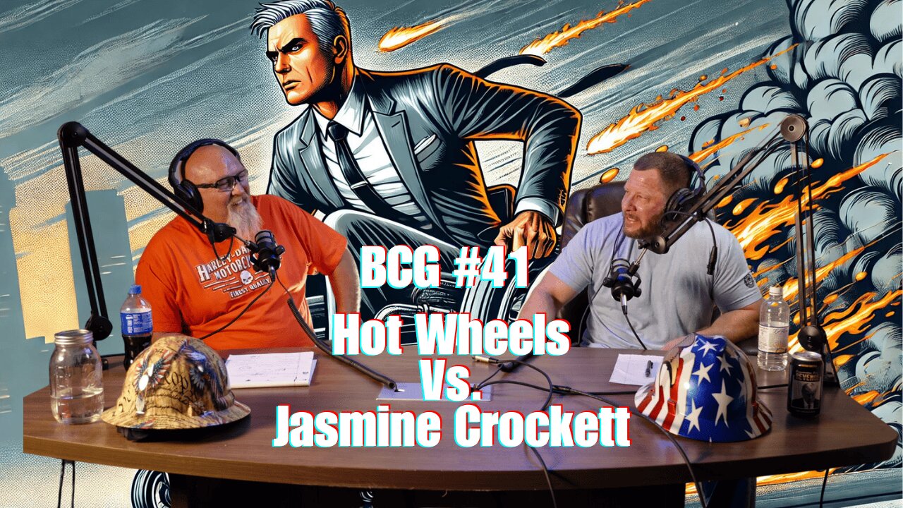 BCG#41 - Hot Wheels Vs. Jasmine Crockett