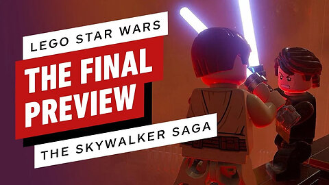 Lego Star Wars - The Skywalker Saga - The Final Preview