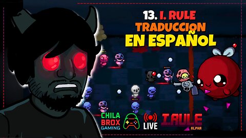 👑🔥 LIVE 13: "Traducción en Español 🇪🇸 | I. RULE"