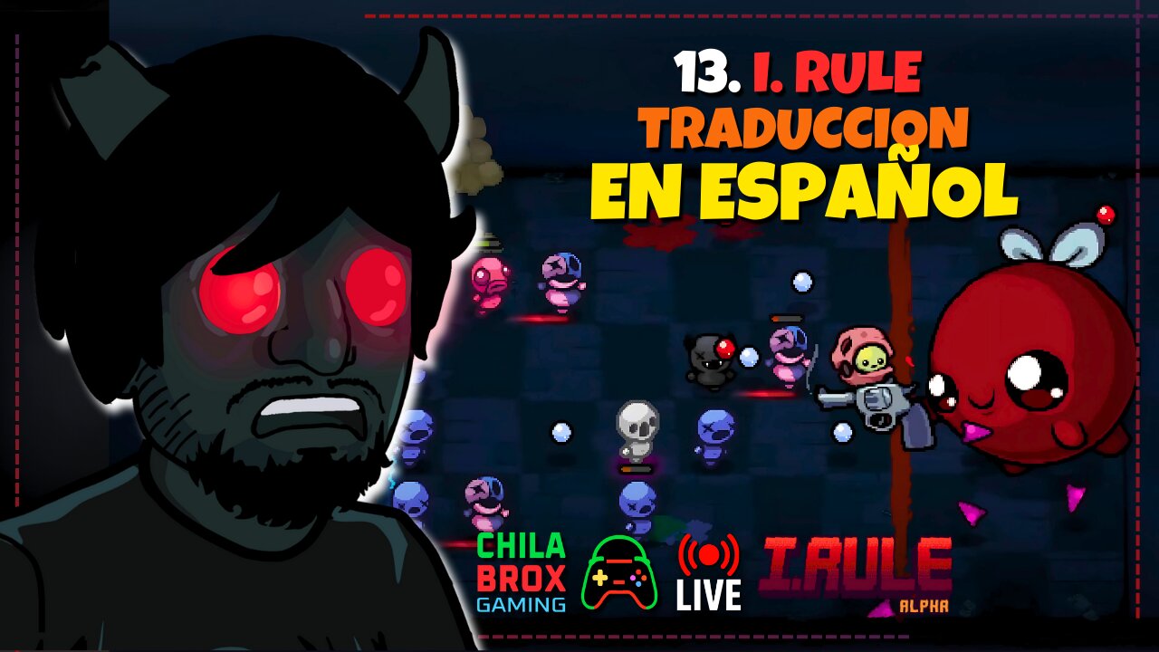 👑🔥 LIVE 13: "Traducción en Español 🇪🇸 | I. RULE"