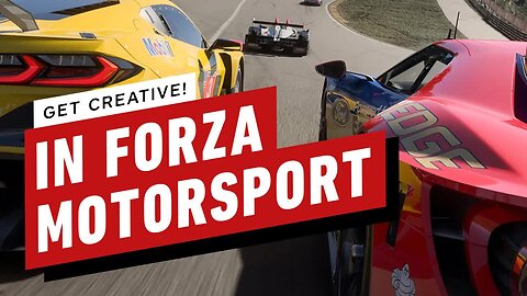 Get Creative in Forza Motorsport!