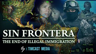 Sin Frontera: The End of Illegal Immigration (TRAILER)