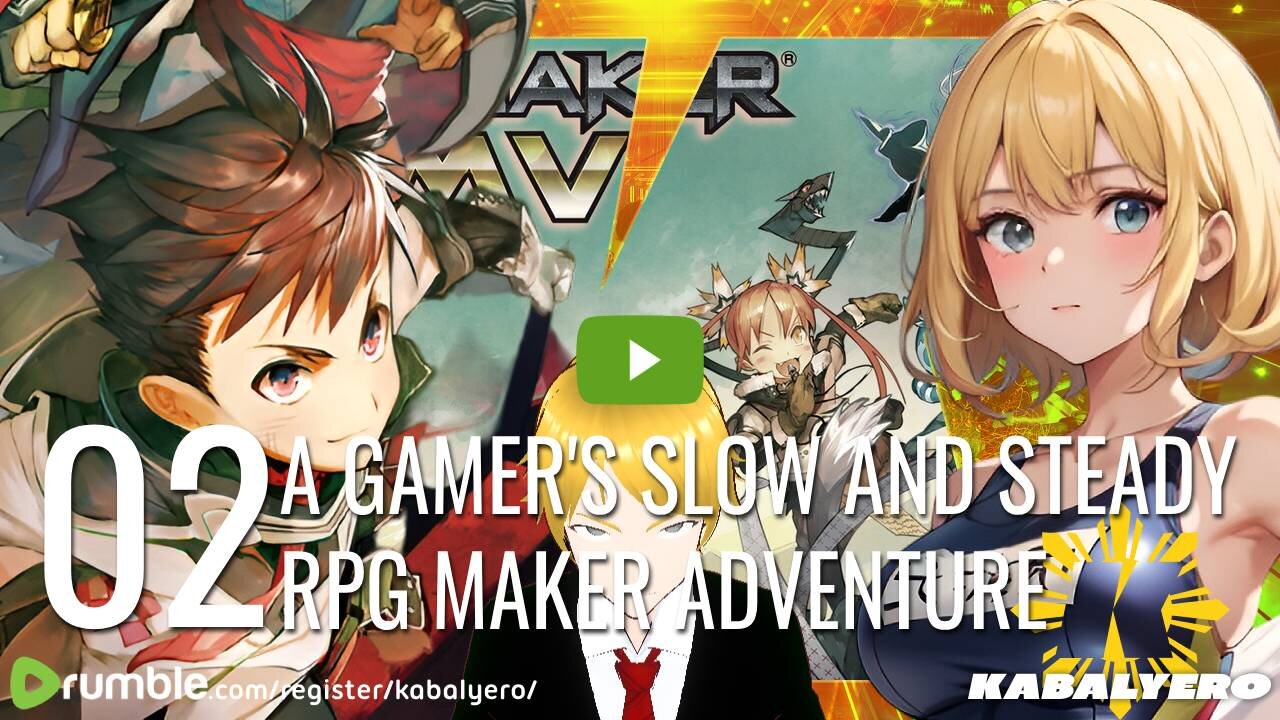 🔴 [02] A Gamer's Slow and Steady RPG Maker Adventure 🎮 Live via Rumble Studio