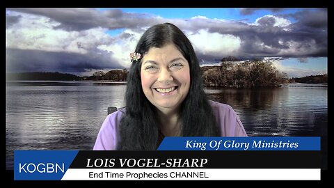 Prophecy - We Are Too Upset 5-30-2025 Lois Vogel-Sharp