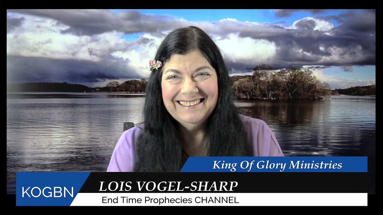 Prophecy - We Are Too Upset 5-30-2025 Lois Vogel-Sharp