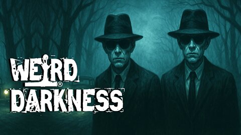 THE MALEVOLENT MEN IN BLACK: Investigating True Cases of These Enigmatic Shadow Men In Suits