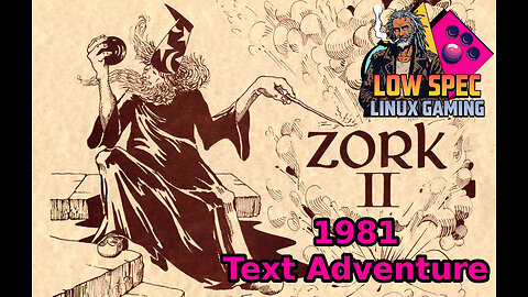 Zork 2, 1981 Text Adventure