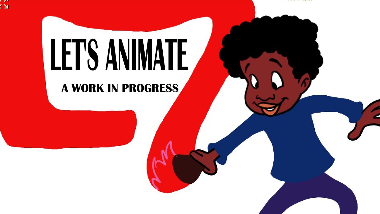 LET'S ANIMATE a work in progress