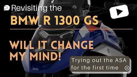 2nd review of BMW R1300 GS - Have I changed my mind ?