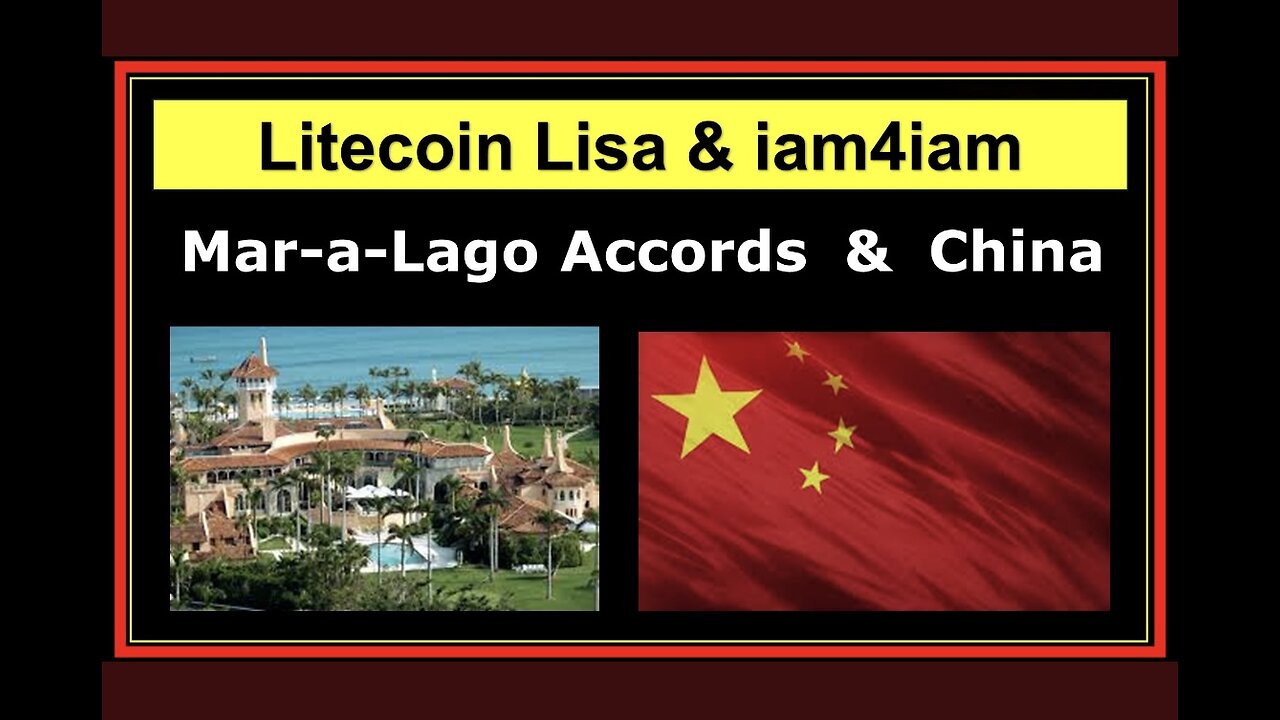 Mar-A-Lago Accords & ChYna