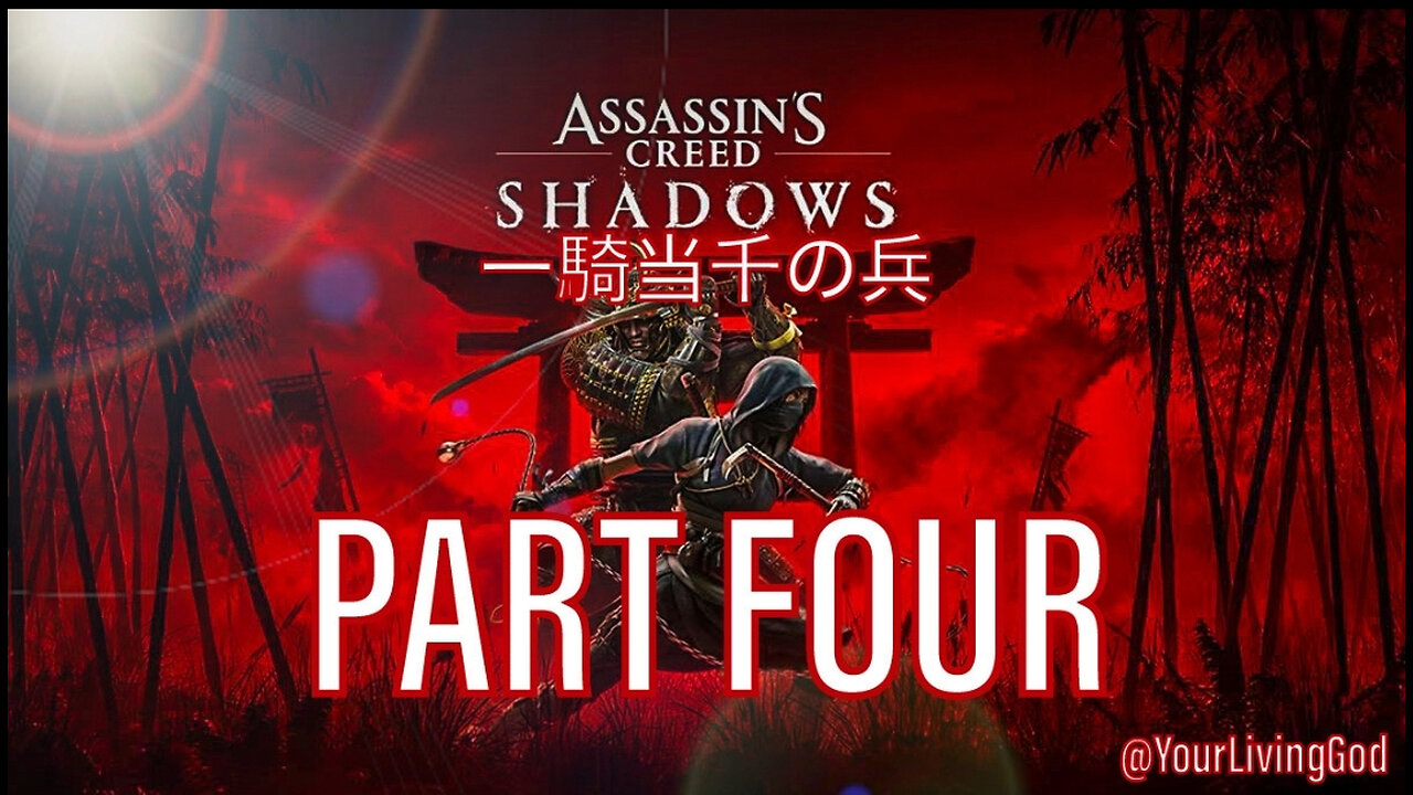 Assassin's Creed Shadows (一騎当千の兵) PS5 : PART FOUR