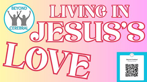 Living in Jesus's Love