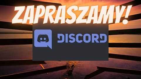Zapraszamy na Discord !