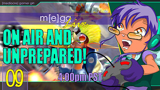 Mediocre Streaming! - Jak 2 - Ep. 09