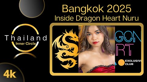 4K Bangkok - Dragon Heart Nuru Massage - Soi 11 | Insider Look