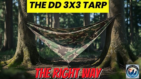 How I put my DD 3x3 Tarp up in the Woods Including the 5 Knots I Use .