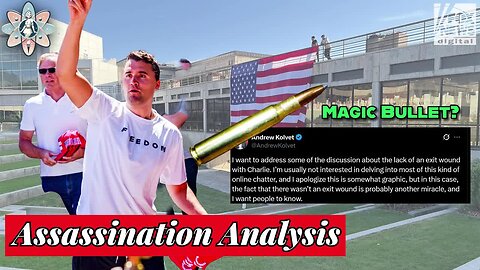 ANOTHER Magic Bullet? Charlie Kirk Assassination Analysis