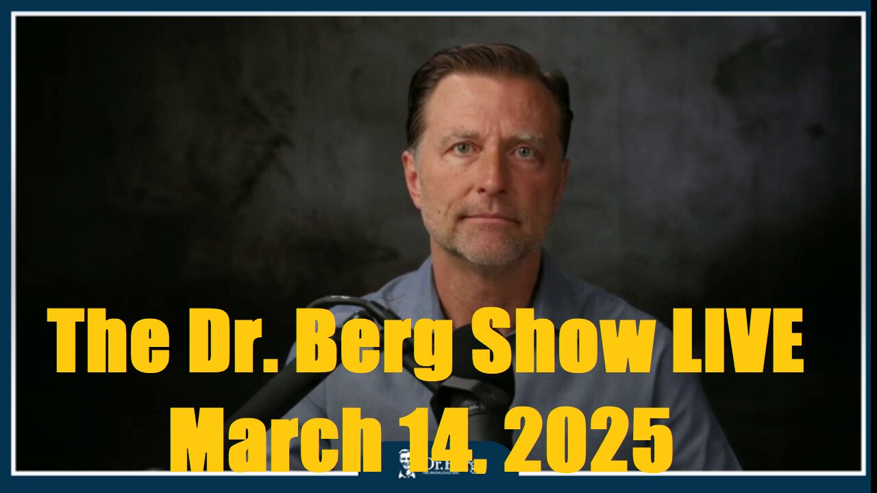 The Dr. Berg Show LIVE March 14, 2025