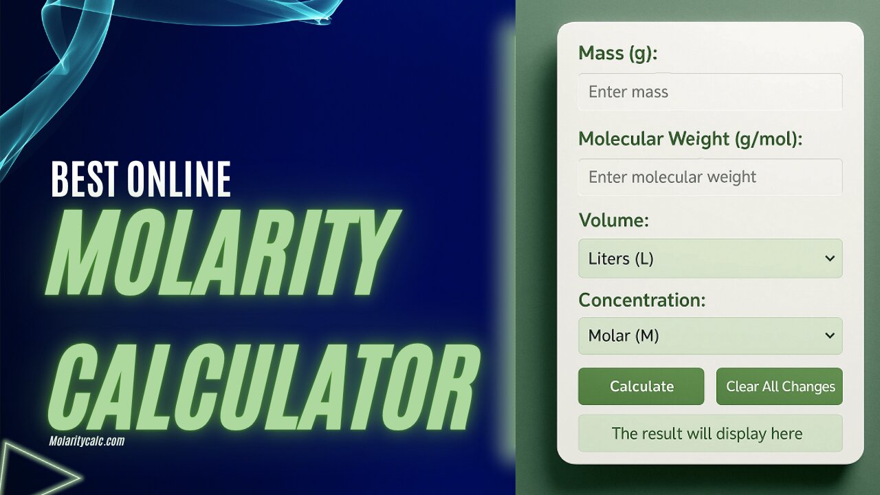 MolarityCalc.com: The Best Online Molarity Calculator