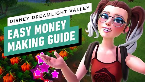 Disney Dreamlight Valley - How to Farm Star Coins Quickly