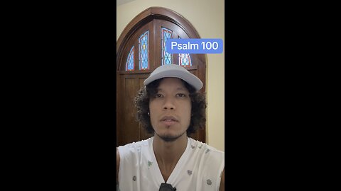 Psalm 100