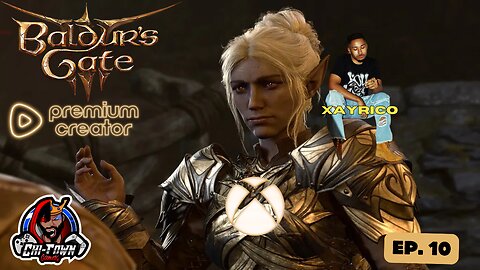 Baldur's Gate 3 Ep. 10 W/ CTG & XayRico | Road To 400 Followers