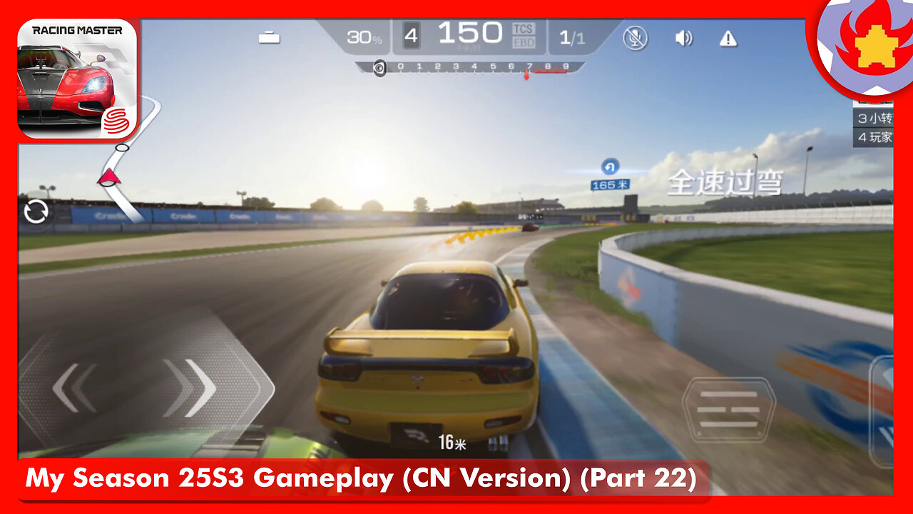 My Season 25S3 Gameplay (CN Version) (Part 22) | Racing Master