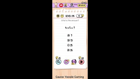 What is the answer ? brain test level 275 !