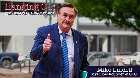 Hanging Out w/ MyPillow CEO Mike Lindell & David Pasqualone | Holiday Specials, Trial Updates & More