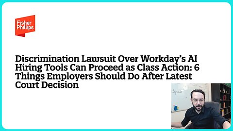 Discrimination Lawsuit Over Workday’s AI Hiring Tools - Article Review