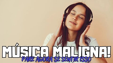 MUSICAS MALIGNAS!! SE VOCÊ SENTE ISSO, PARE AGORA! Isto é surreal