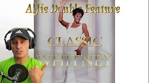 Classic Whitney Alfie Double Feature