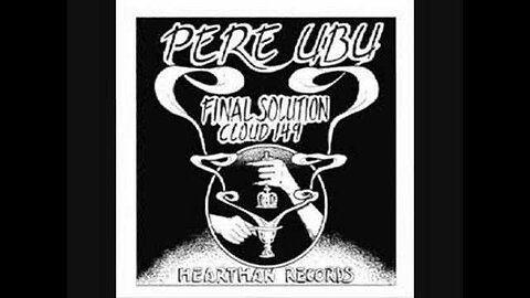 Pere Ubu - Final Solution