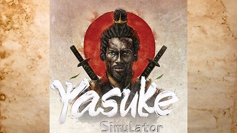 Yasuke Simulator | The Most Historically Accurate Game To Ever History