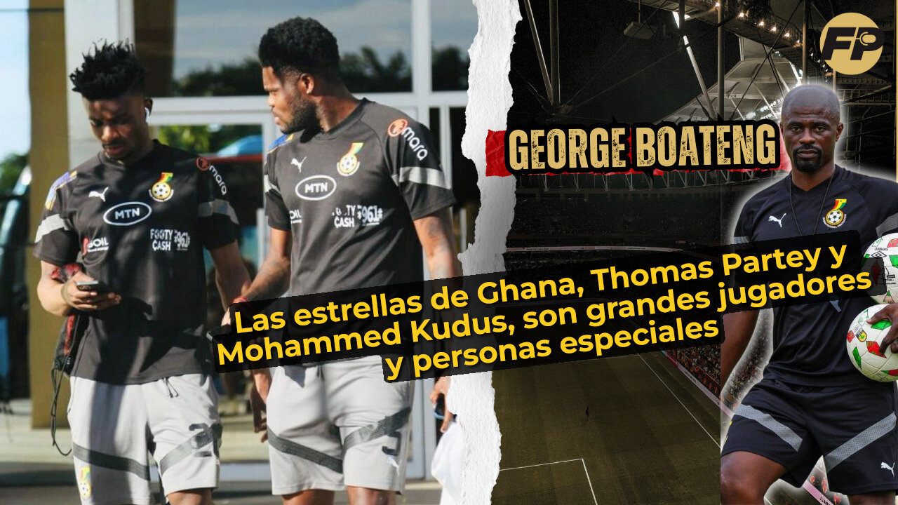 George Boateng: Las estrellas de Ghana Partey y Kudus son grandes jugadores y personas especiales