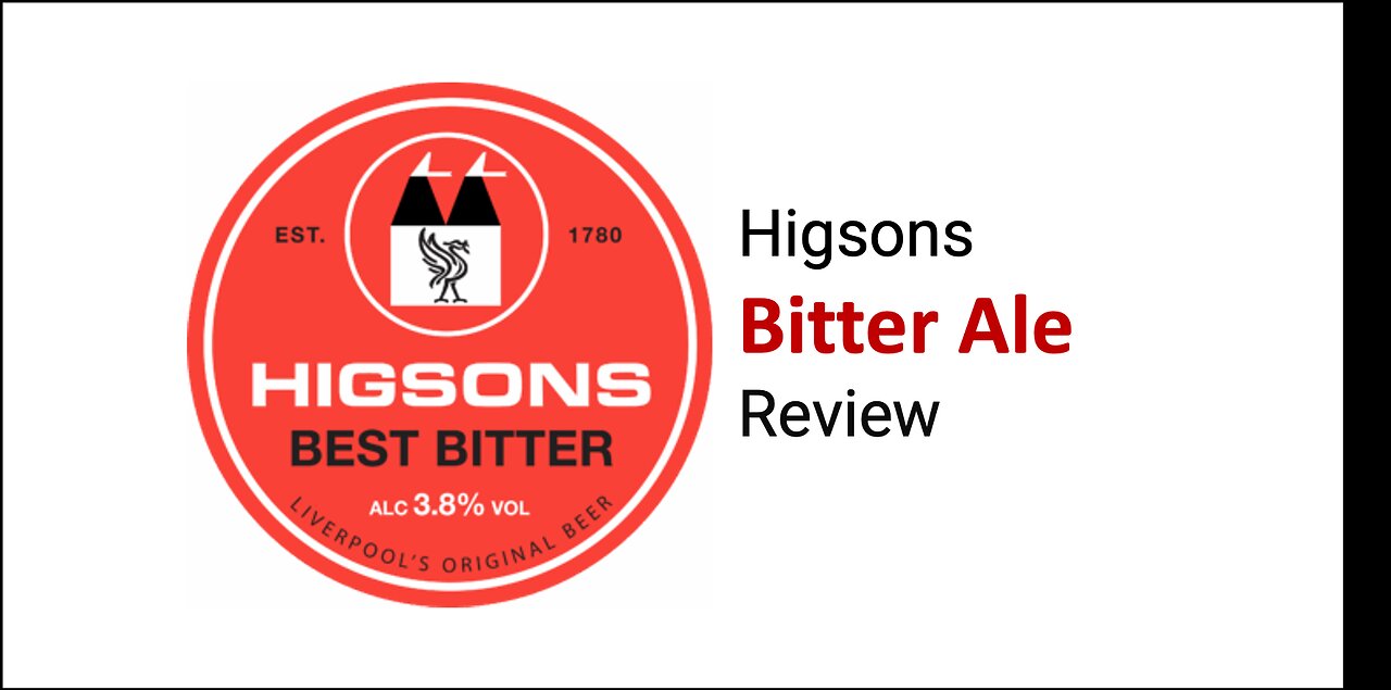 Higsons Bitter Ale Review