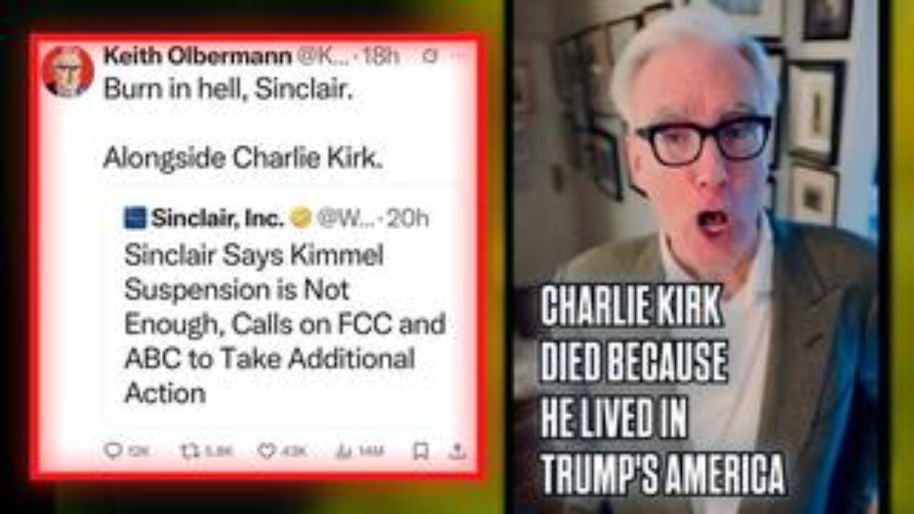 SICK VIDEO: Deranged Leftist Ex-MSNBC Anchor Keith Olbermann Says Charlie Kirk Burning In Hell