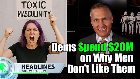 Democrats Spend $20 Million on Study on How to Talk to Men