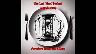 (106) America's Infamous Killers