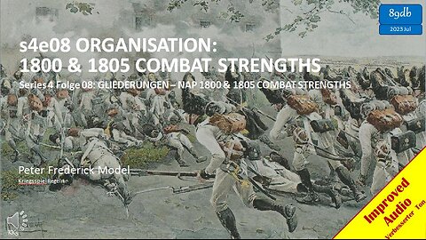 s4e08 ORGANISATION: 1800 & 1805 COMBAT STRENGTHS