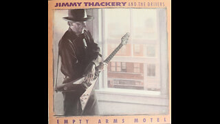 Jimmy Thackery - Empty Arms Motel (1992) [Complete CD]