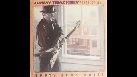 Jimmy Thackery - Empty Arms Motel (1992) [Complete CD]