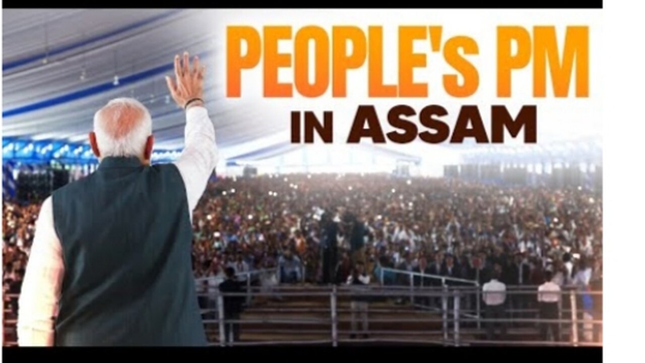Assam's growth story gets a big push from PM Modi!