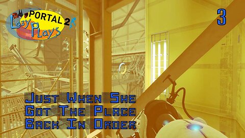 Time to Break Out | Lazy Plays | Portal 2 (pc)