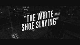 L.A. Noire Episode 10: The White Shoe Slaying